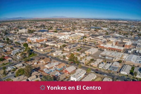Yonkes en El Centro, CA