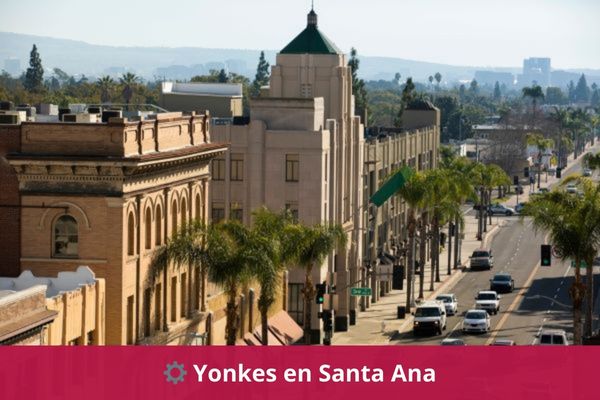 Yonkes en Santa Ana, CA